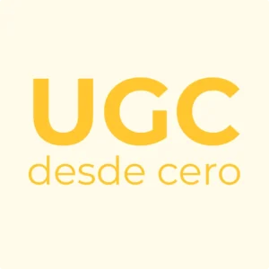 UGC desde cero